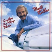 Marty Robbins - Everything I've Always Wanted (1981)