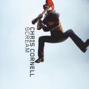 Chris Cornell - Scream (2009) [CD-Rip]
