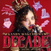 Kanon Wakeshima - DECADE (Limited Edition) (2019)