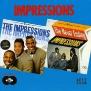 The Impressions ‎- The Impressions/The Never Ending Impressions (1995) CD-Rip