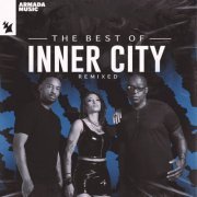 Inner City - The Best Of Inner City (Remixed) (2024)