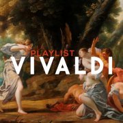 Antonio Vivaldi, Vivaldi, Classical Music: 50 of the Best, Classical Study Music, Radio Musica Clasica - La playlist vivaldi (2019)