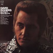 David Rogers - She Don't Make Me Cry (1971) [Hi-Res]