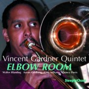 Vincent Gardner - Elbow Room (2005/2016) FLAC