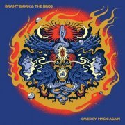 Brant Bjork and The Bros - Saved By Magic Again (Remastered) (2023) [Hi-Res]