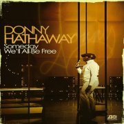 Donny Hathaway - Someday We'll All Be Free (France Release) (2010)