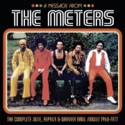 The Meters - A Message from The Meters: The Complete Josie, Reprise & Warner Bros. Singles 1968-1977 [2CD Set] (2016)