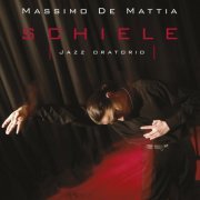 Massimo De Mattia - Schiele [Jazz Oratorio] (2003)