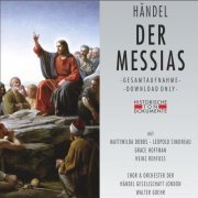 Chor der Händel Gesellschaft London, Orchester der Händel Gesellschaft London, Walter Goehr - Georg Friedrich Händel: Der Messias (2013)