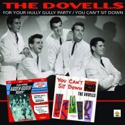 The Dovells - For Your Hully Gully Party / You Can't Sit Down (1963)
