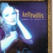 Kelly Willis - What I Deserve (1998)