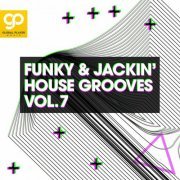 VA - Funky & Jackin' House Grooves, Vol. 7 (2023)