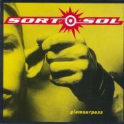 SORT SOL - Glamourpuss (Remastered) (1993) FLAC