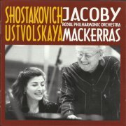 Ingrid Jacoby, Sir Charles Mackerras, Royal Philharmonic Orchestra - Shostakovich and Ustvolskaya (2003) [SACD]