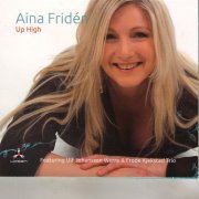 Aina Fridén - Up High (2017)