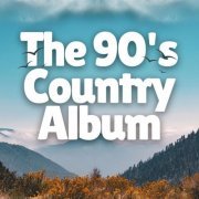 VA - The 90's Country Album (2024)