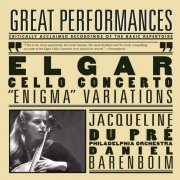 Jacqueline du Pre, Daniel Barenboim - Elgar: Cello Concerto, "Enigma" Variations (2004)