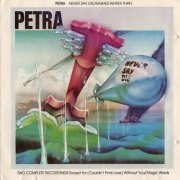 Petra - Washes Whiter Than / Never Say Die (Reissue) (1979-81/1988)