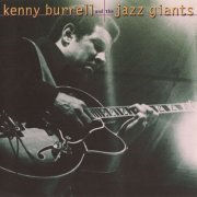 Kenny Burrell ‎– Kenny Burrell and the Jazz Giants (1998) FLAC