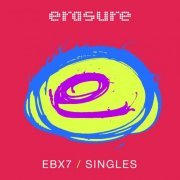 Erasure - Singles: EBX7 (2019)