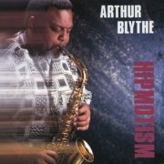 Arthur Blythe - Hipmotism (1991)