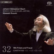 Bach Collegium Japan, Masaaki Suzuki - J.S. Bach: Cantatas, Vol. 32 (2006) Hi-Res