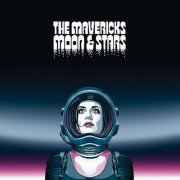 The Mavericks - Moon & Stars (2024) [Hi-Res]