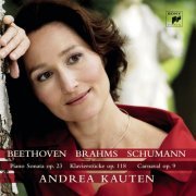 Andrea Kauten - Beethoven / Brahms / Schumann: Piano Works (2009)