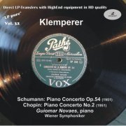 Guiomar Novaes, Wiener Symphoniker, Otto Klemperer - Klemperer Conducts Schumann & Chopin (Historical Recordings) ("LP pure" Vol. 32) (2017) [Hi-Res]