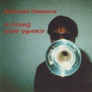 Natsuki Tamura - A Song for Jyaki (1998)