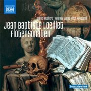 Daniel Rothert, Ketil Haugsand, Vanessa Young - Loeillet de Gant: Recorder Sonatas, Opp. 1-4 (2010)