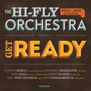 The Hi-Fly Orchestra - Get Ready (2013)