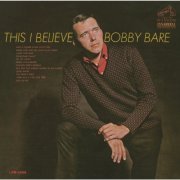 Bobby Bare - This I Believe (2015) [Hi-Res]