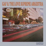 GAF & The Love Supreme Arkestra - Ganzfeld (2024) [Hi-Res]