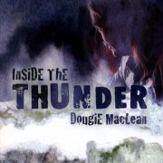 Dougie MacLean - Inside the Thunder (2006)