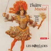 Les Boréades - Théâtre musical: Vivaldi, Rebel, Handel, Schmelzer (1998)