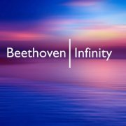 Ludwig van Beethoven - Beethoven Infinity (2021) FLAC