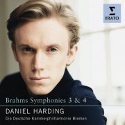 Die Deutsche Kammerphilharmonie Bremen, Daniel Harding - Brahms: Symphonies Nos. 3 & 4 (2001)