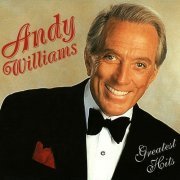 Andy Williams - Greatest Hits (2CD) (2012)
