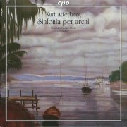Ulf Wallin, Camerata Nordica - Kurt Atterberg: Sinfonia per archi (2005) CD-Rip