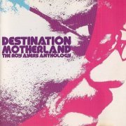 Roy Ayers - Destination Motherland-The Roy Ayers Anthology (2003)