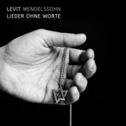 Igor Levit - Mendelssohn: Lieder ohne Worte (2023) [Hi-Res]