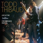 Todd Thibaud - Live at the Rockpalast Crossroads Festival (2011)
