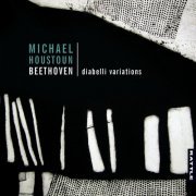 Michael Houstoun - Diabelli Variations (2017) [Hi-Res]