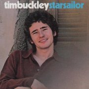 Tim Buckley - Starsailor (1970)