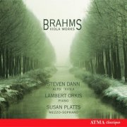 Steven Dann, Lambert Orkis, Susan Platts - Brahms: Complete Viola Works (2006)