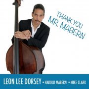 Leon Lee Dorsey - Thank You Mr. Mabern (2021)
