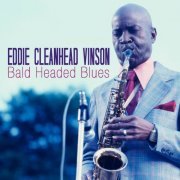 Eddie "Cleanhead" Vinson - Bald Headed Blues (2013)