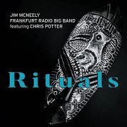 Jim McNeely & Frankfurt Radio Big Band - Rituals (2022)
