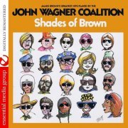 The John Wagner Coalition - Shades Of Brown (1976)